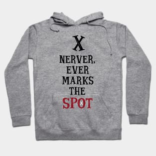 X never marks the spot Hoodie